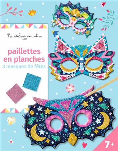 Paillettes en planches : 3 masques de fêtes | Bricolage divers