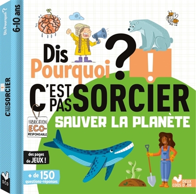 Dis pourquoi ? : sauver la planète | Paris, Mathilde