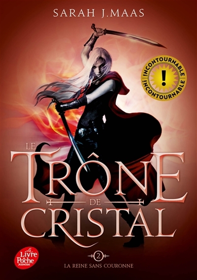 Le trône de cristal T.02 - reine sans couronne (La) | Maas, Sarah J.