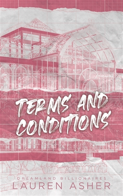 Dreamland billionaires T.02 - Terms and conditions | Asher, Lauren (Auteur)