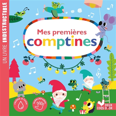 Un livre indesctructible - Mes premières comptines | Collectif