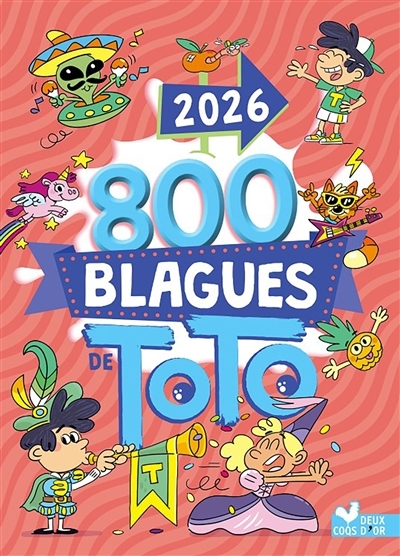 800 blagues de Toto 2026 | Naud, Pascal (Auteur) | Turier, Virgile (Auteur)