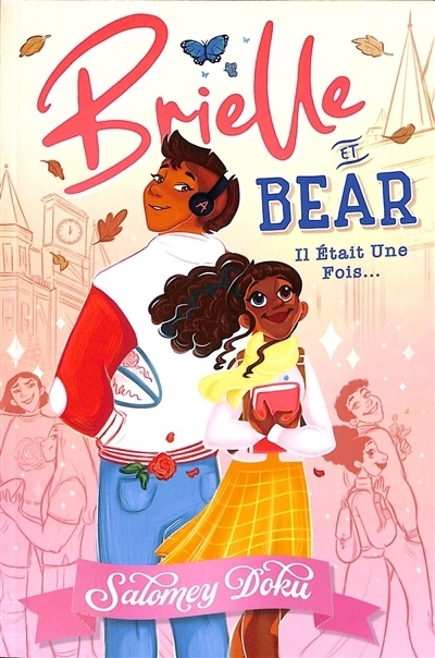 Brielle et Bear : il était une fois... | Doku, Salomey (Auteur)