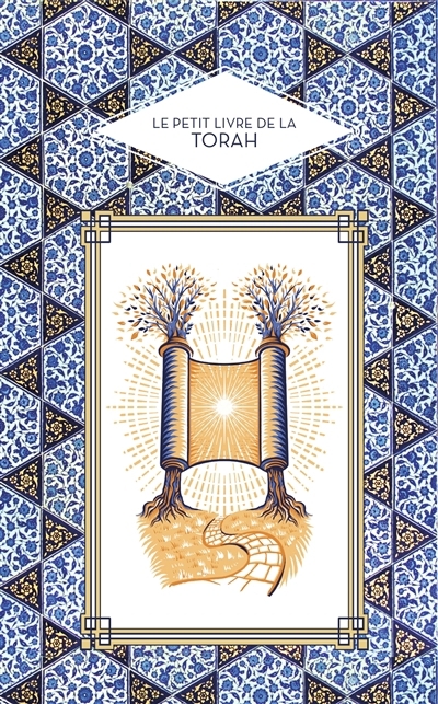 petit livre de la Torah (Le) | Kerber, Etienne (Auteur) | Solomon, Jérémie (Illustrateur)