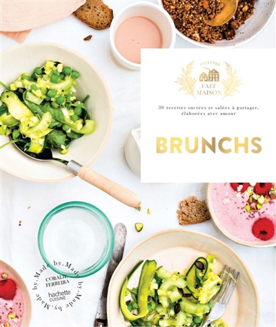 Brunchs : 30 recettes sucrées et salées à partager, élaborées avec amour | Ferreira, Coralie (Auteur)