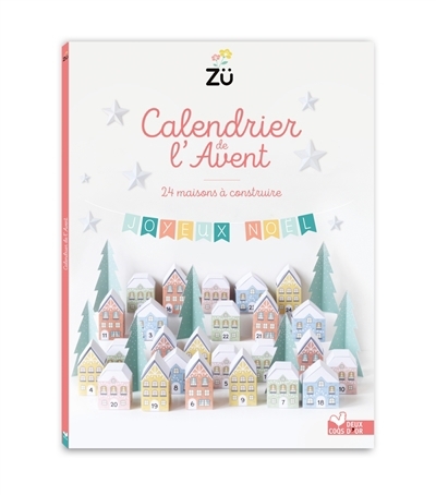 Calendrier de l'Avent : 24 maisons à construire | Zü (Auteur)