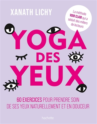 Yoga des yeux | Lichy, Xanath