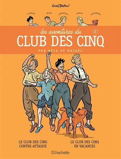 Les aventures du club des Cinq T.02 | Nataël (Auteur) | Béja (Illustrateur)