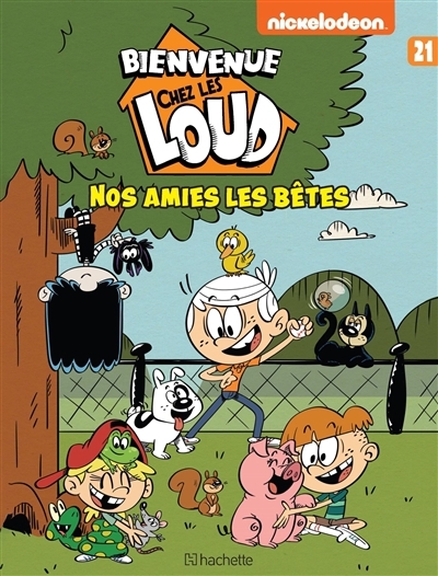Bienvenue chez les Loud T.21 - Nos amies les bêtes | 