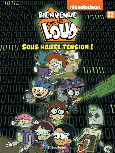 Bienvenue chez Loud! T.22 - Sous haute tension ! | 