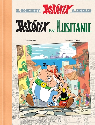 Astérix T.41 Astérix en Lusitanie (deluxe) | Fabcaro (Auteur) | Conrad, Didier (Illustrateur)