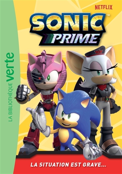 Sonic prime T.05 - La situation est grave...  | Jaillet, Nicolas (Auteur)