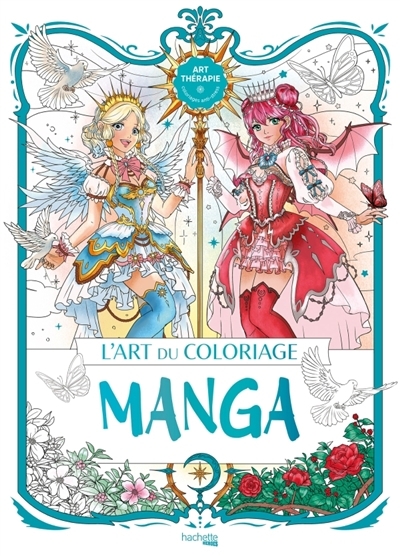 L'art du coloriage manga | Yeo, Jolene (Illustrateur) | Rong, Low Zi (Illustrateur) | Tan, Shirley (Illustrateur)