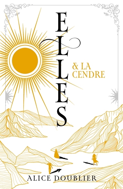 Elles & le feu T.02 - Elles & la cendre | Doublier, Alice (Auteur)