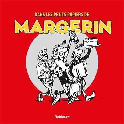 Dans les petits papiers de Margerin | Margerin, Frank (Auteur)