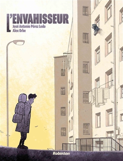 L'envahisseur | Pérez Ledo, José A. (Auteur) | Orbe, Alex (Illustrateur)
