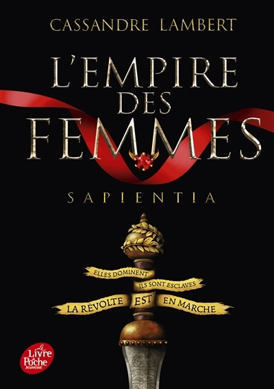 L'empire des femmes T.01 - Sapientia | Lambert, Cassandre (Auteur)