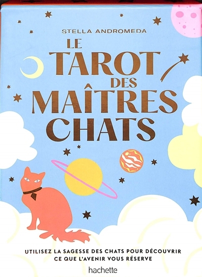 tarot des maîtres chats : utilisez la sagesse des chats pour découvrir ce que l'avenir vous réserve (Le) | Andromeda, Stella (Auteur)