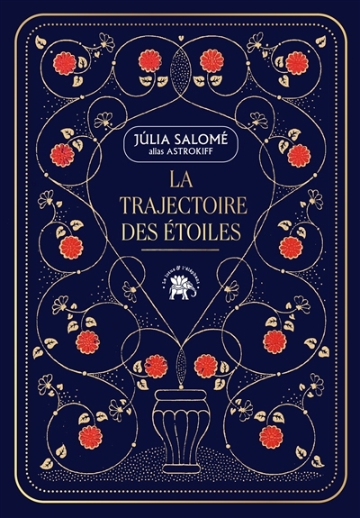 trajectoire des étoiles (La) | Salomé, Julia (Auteur)