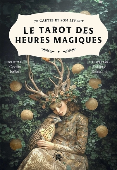 Le tarot des heures magiques | Lattari, Cecilia (Auteur) | Belmonte, Fabiana (Illustrateur)