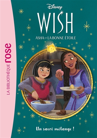 Wish T.07 - Un sacré mélange ! | 