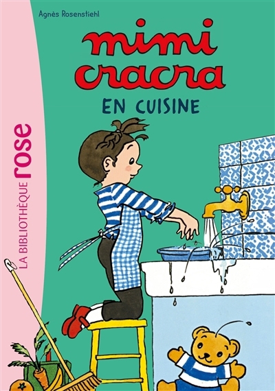 Mimi Cracra T.03 - Mimi Cracra en cuisine | Rosenstiehl, Agnès (Auteur)