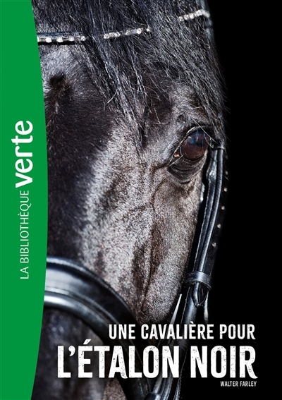Une cavalière pour l'étalon noir | Farley, Walter (Auteur)