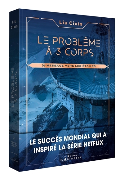 Le problème à 3 corps T.04 - Message vers les étoiles | Liu, Cixin