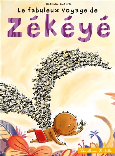 Le fabuleux voyage de Zékéyé | Dieterlé, Nathalie