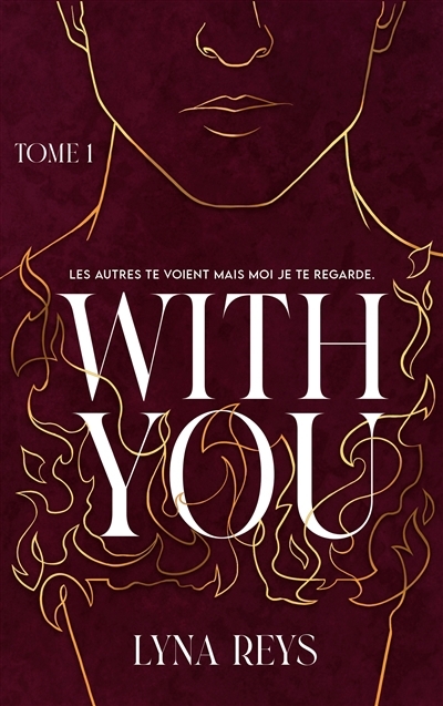 With you T.01 | Reys, Lyna (Auteur)