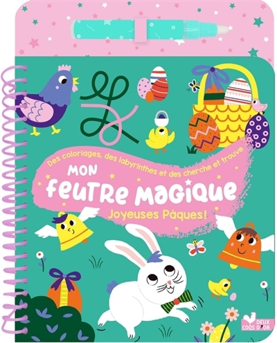 Mon feutre magique Joyeuses Pâques ! : avec feutre à réservoir d'eau | Lapeyre, Emilie (Illustrateur)