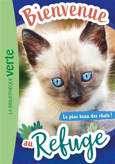 Bienvenue au refuge T.09 - Le plus beau des chats ! | Ruter, Pascal (Auteur)