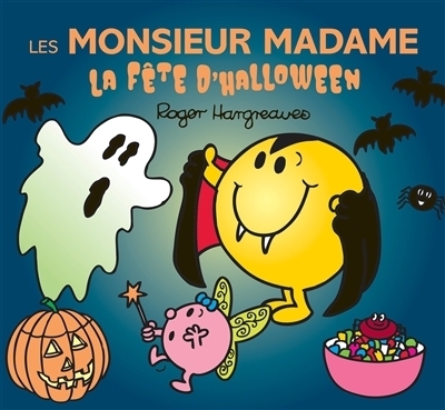 Les Monsieur Madame : La fête d'Halloween | Hargreaves, Adam