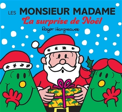 Les Monsieur Madame : la surprise de Noël | Hargreaves, Adam (Auteur)