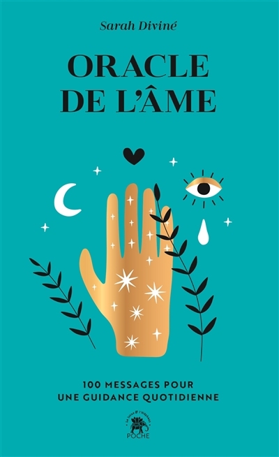 Oracle de l'âme : 100 messages pour une guidance quotidienne | Diviné, Sarah (Auteur)