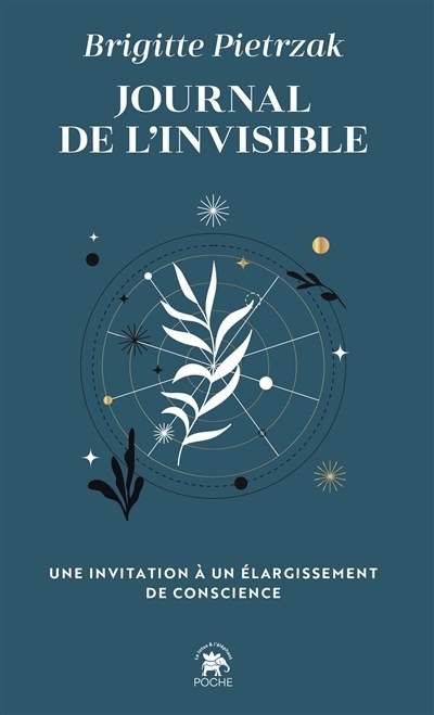Journal de l'invisible : une invitation à un élargissement de conscience | Pietrzak, Brigitte