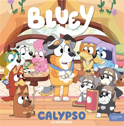 Bluey - Calypso la maîtresse | 