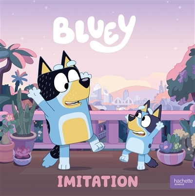 Bluey - Imitation | 