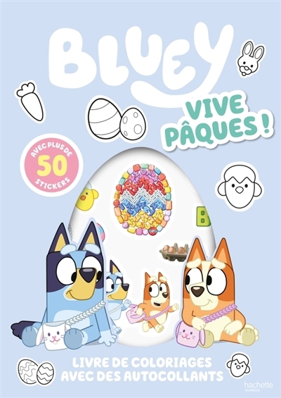 Bluey : Vive Pâques - Coloriages avec des autocollants | BBC Studios - Ladybird Books Ltd