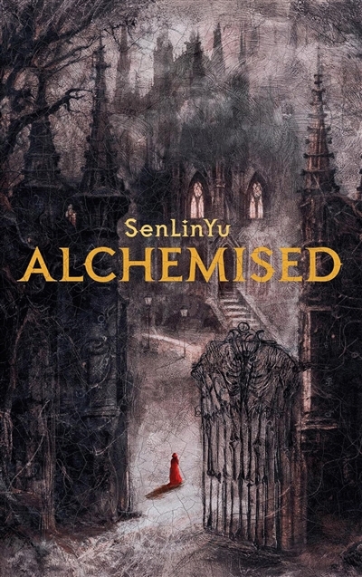 Alchemised | SenLinYu