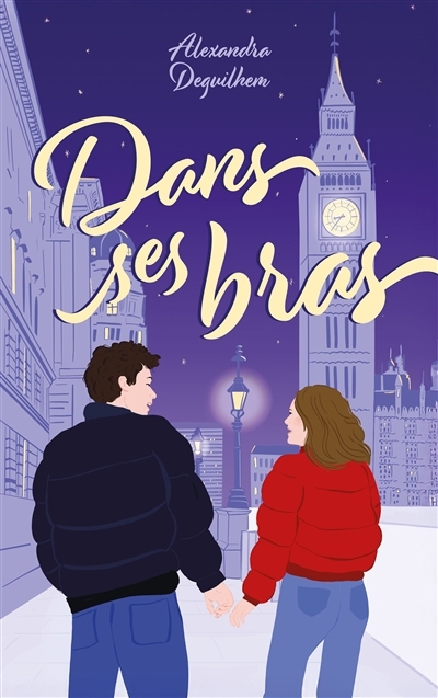 Dans ses bras | Deguilhem, Alexandra