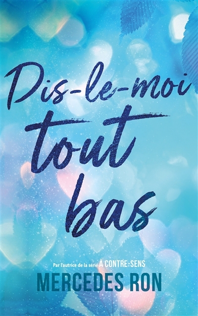 Dis-le-moi tout bas | Ron, Mercedes (Auteur)