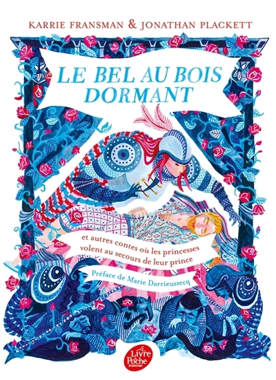 bel au bois dormant : et autres contes où les princesses volent au secours de leur prince (Le) | Fransman, Karrie (Auteur) | Plackett, Jonathan (Auteur)