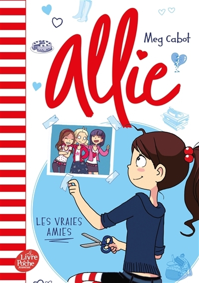 Allie T.03 - Les vraies amies | Cabot, Meg (Auteur)