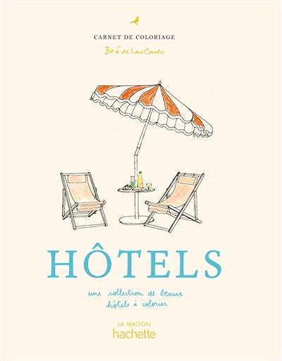 Hôtels : une collection de beaux hôtels à colorier | Las Cases, Zoé de (Auteur)
