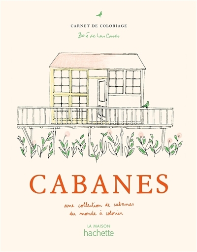 Cabanes : une collection de cabanes du monde à colorier | Las Cases, Zoé de (Auteur)
