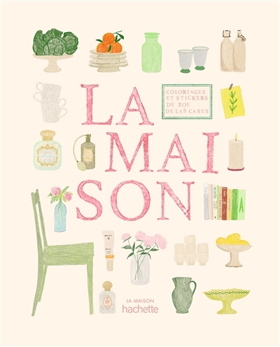 maison (La) | Las Cases, Zoé de