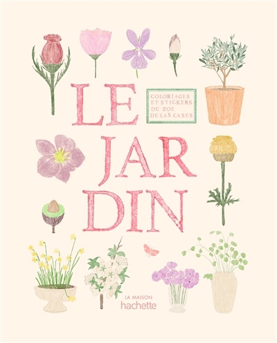 jardin (Le) | Las Cases, Zoé de