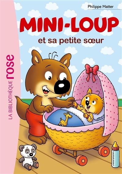 Mini-Loup T.01 - Mini-Loup et sa petite soeur | Matter, Philippe (Auteur)