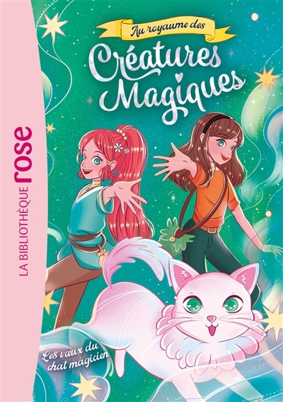 Au royaume des créatures magiques T.05 - Les voeux du chat magicien | Kalengula, Catherine (Auteur) | Oliver, Ariadna (Illustrateur)